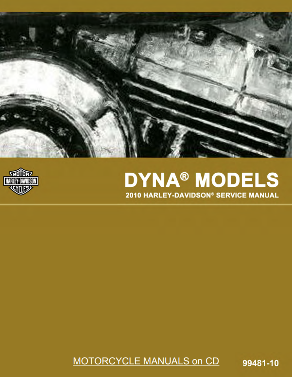 2010 HARLEY-DAVIDSON DYNA SERVICE MANUAL 99481-10 - PDF