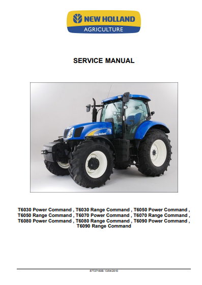 New Holland Power and Range Command T6030, T6050, T6070, T6080, T6090 Tractor Service Manual 87727160B PDF