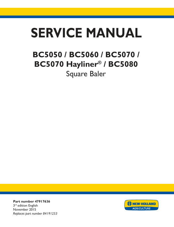 BC5050, BC5060, BC5070, BC5070 , BC5080 Square Baler 47917636 Service Manual PDF