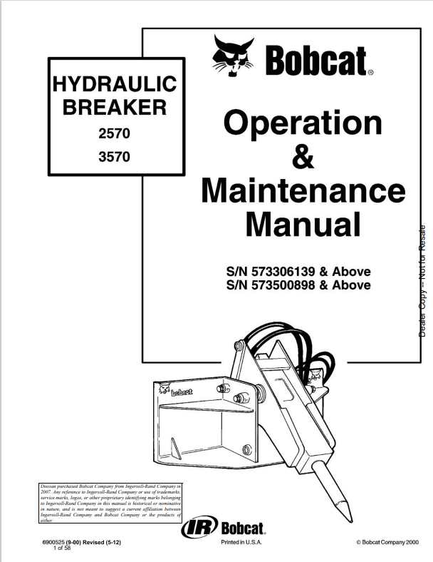 BOBCAT 2570, 3570 HYDRAULIC BREAKER OPERATION AND MAINTENANCE MANUAL 6900525 PDF