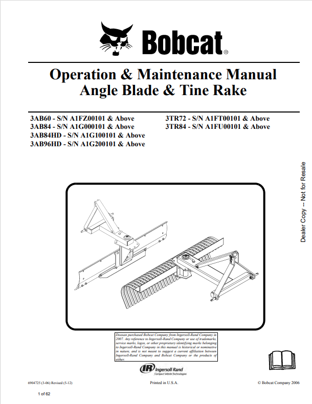 BOBCAT 3AB60, 3AB84, 3AB84HDM, 3AB96HD, 3TR72, 3TR84 ANGLE BLADE AND TINE RAKE OPERATION AND MAINTENANCE MANUAL 6904725 PDF