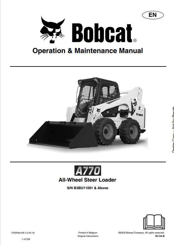 BOBCAT A770 ALL WHEEL STEER LOADER OPERATION AND MAINTENANCE MANUAL 7253838 PDF