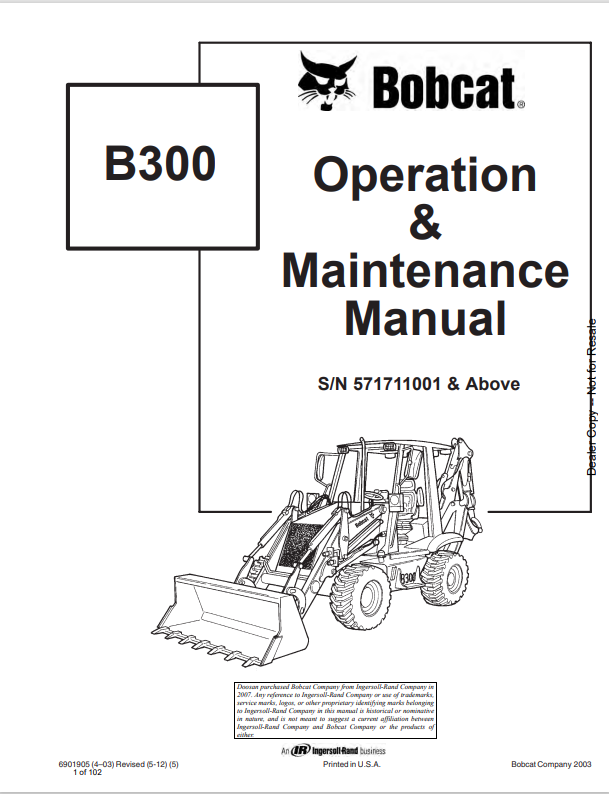 BOBCAT B300 LOADER BACKHOE OPERATION AND MAINTENANCE MANUAL 6901905 PDF