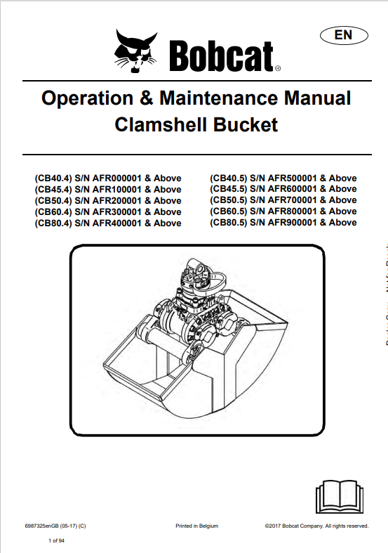 BOBCAT CB40.4, CB45.4, CB50.4, CB60.4, CB80.4, CB40.5, CB45.5, CB50.5, CB60.5, CB80.5 CLAMSHELL BUCKET OPERATION AND MAINTENANCE MANUAL 6987325 PDF