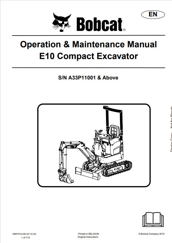 BOBCAT E10 COMPACT EXCAVATOR OPERATION AND MAINTENANCE MANUAL 6986787 PDF