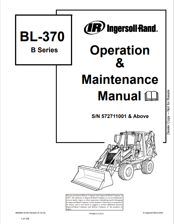 BOBCAT INGERSOLL-RAND BL-370 B SERIES BACKHOE LOADER OPERATION AND MAINTENANCE MANUAL 6902604 PDF