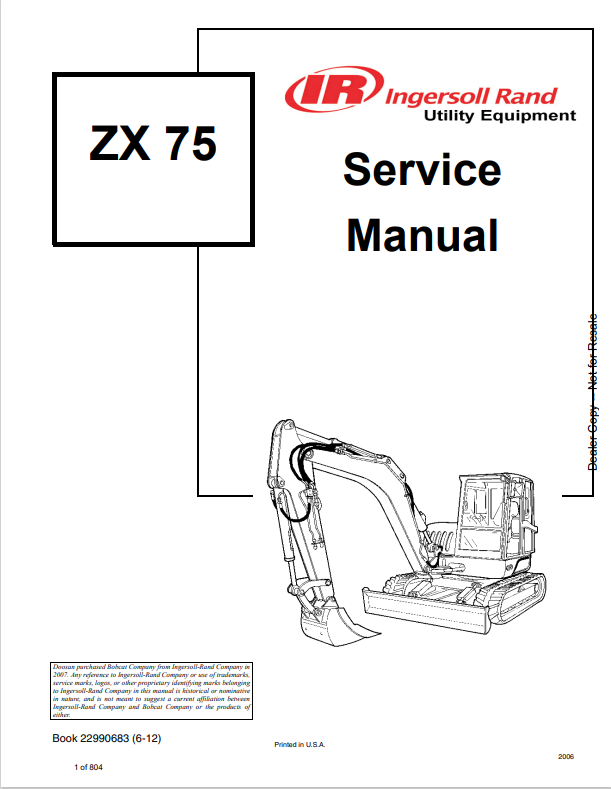 BOBCAT INGERSOLL-RAND UTILITY EQUIPMENT ZX75 LOADER SERVICE MANUAL 22990683 PDF