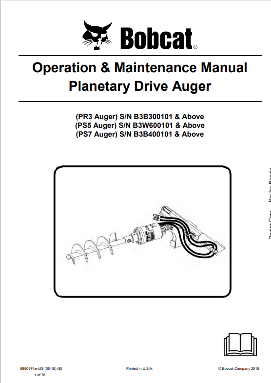 BOBCAT PR3, PS5, PS7 PLANETARY DRIVE AUGER OPERATION AND MAINTENANCE MANUAL 6990974 PDF