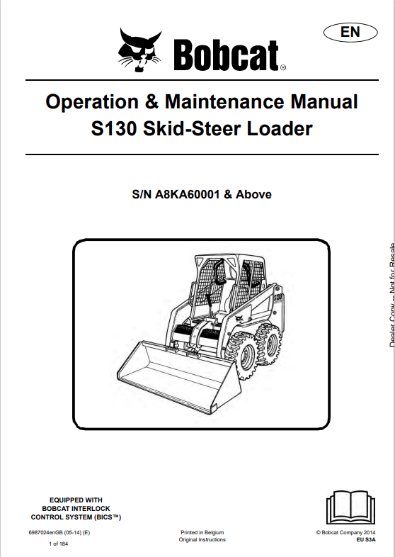 BOBCAT S130 SKID STEER LOADER OPERATION AND MAINTENANCE MANUAL 6987024 PDF