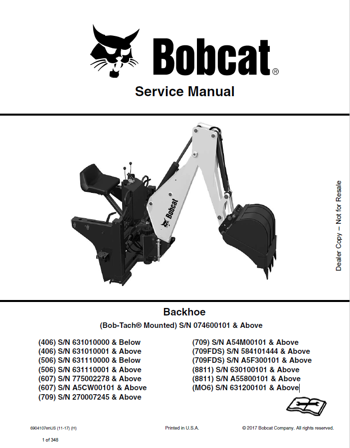 Bobcat 406, 406, 506, 506, 607, 607, 709, 709, 709FDS, 709FDS, 8811, 8811, MO6 Backhoe Service Manual PDF
