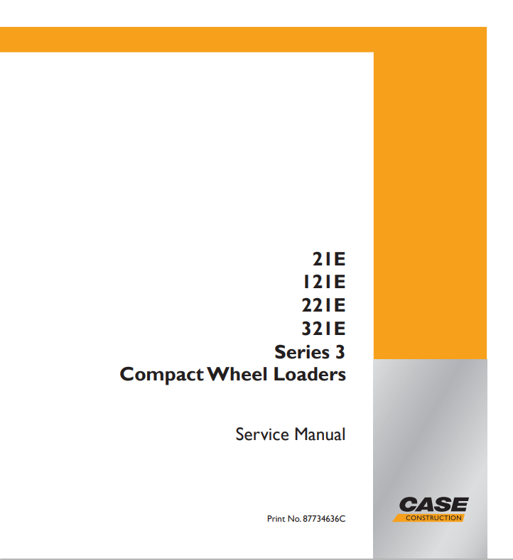 Case 21E, 121E, 221E, 321E Series 3 Service Manual 87734636C