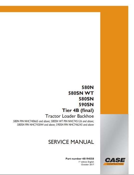 Case 580N, 580SN WT, 580SN, 590SN Tire 4B Tractor Loader Backhoe Service Manual 48194558 PDF