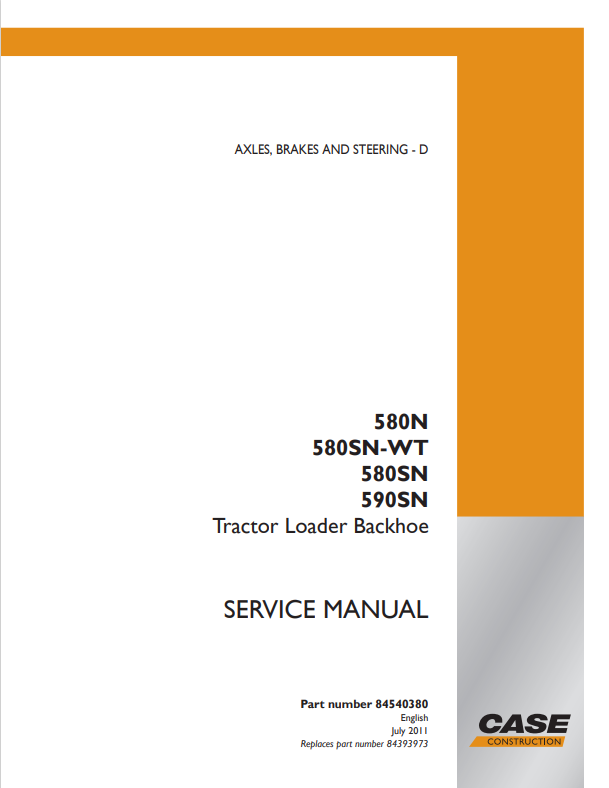 Case 580N, 580SN WT, 580SN, 590SN Tractor Loader Backhoe Service Manual 84540380 PDF
