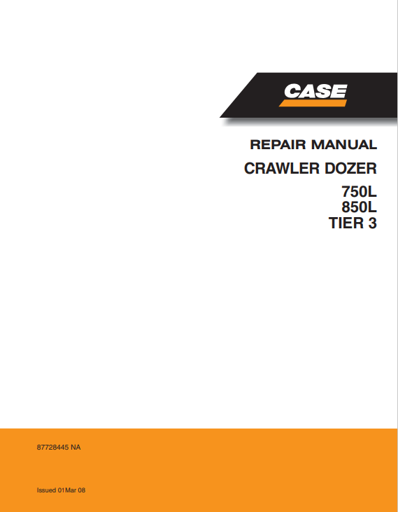 Case 750L, 850L TIER 3 Crawler Dozer Service Repair Manual 87728445NA PDF