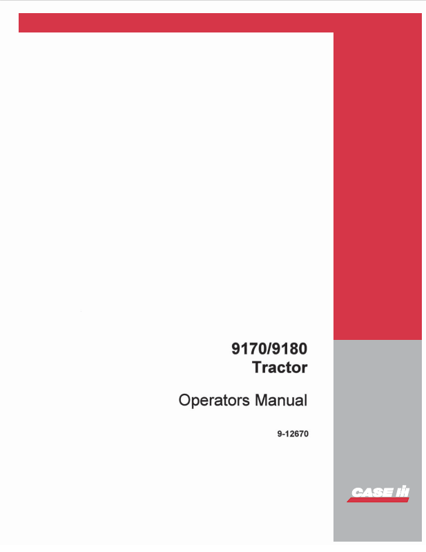Case 9170 And 9180 Tractor Operator Manual 9-12670 PDF