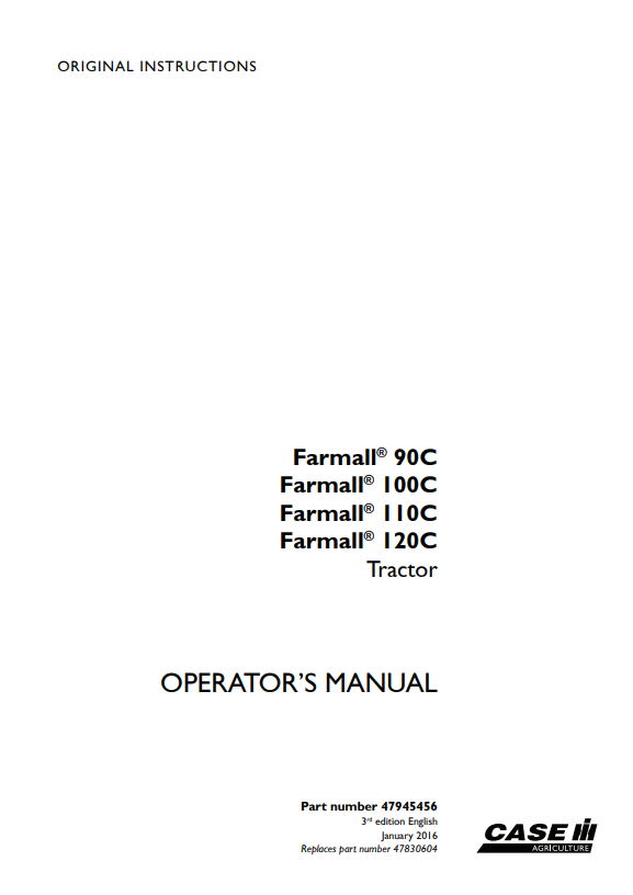 Case Farmall 90C, 100C, 110C, 120C Tractor Operator Manual 47945456 PDF