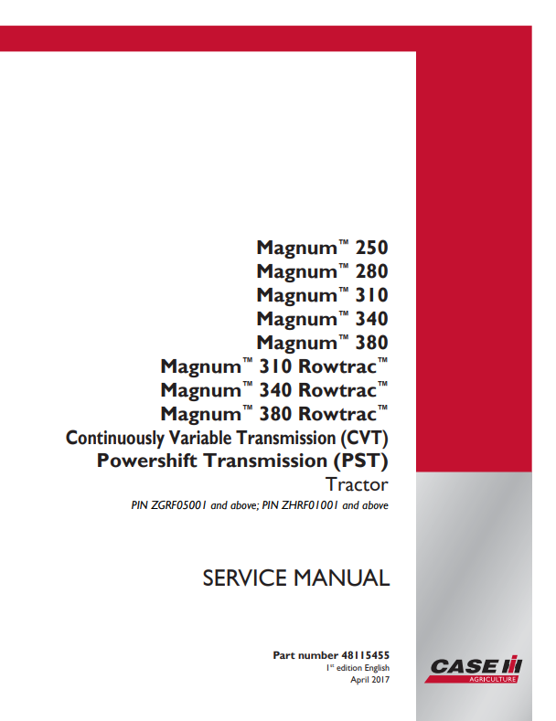 Case IH Tractor Magnum 250 – 380, Magnum 310 – 380 Rowtrac CVT – PST Tractor Tier 4B Service Manual 48115455 PDF