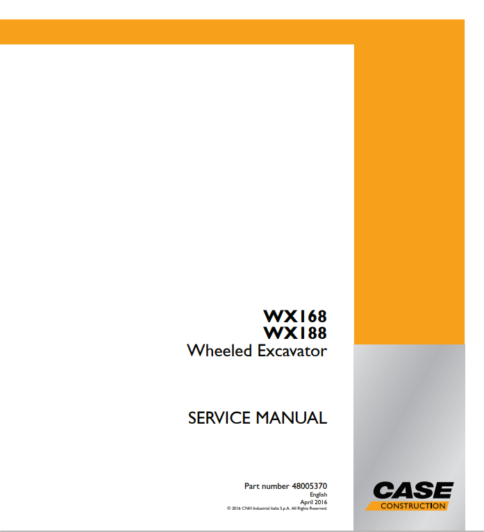 Case WX168, WX188 Wheeled Excavator Service Manual 48005370 PDF