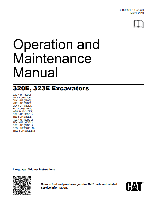 Caterpillar Cat 320E, 323E Excavators Operation and Maintenance Manual PDF | S/N SXE, AWS, SHX, YRP, LAK, KLT, ABK, NAZ, TNJ, REE, TEX, RAP, DFG,TDW