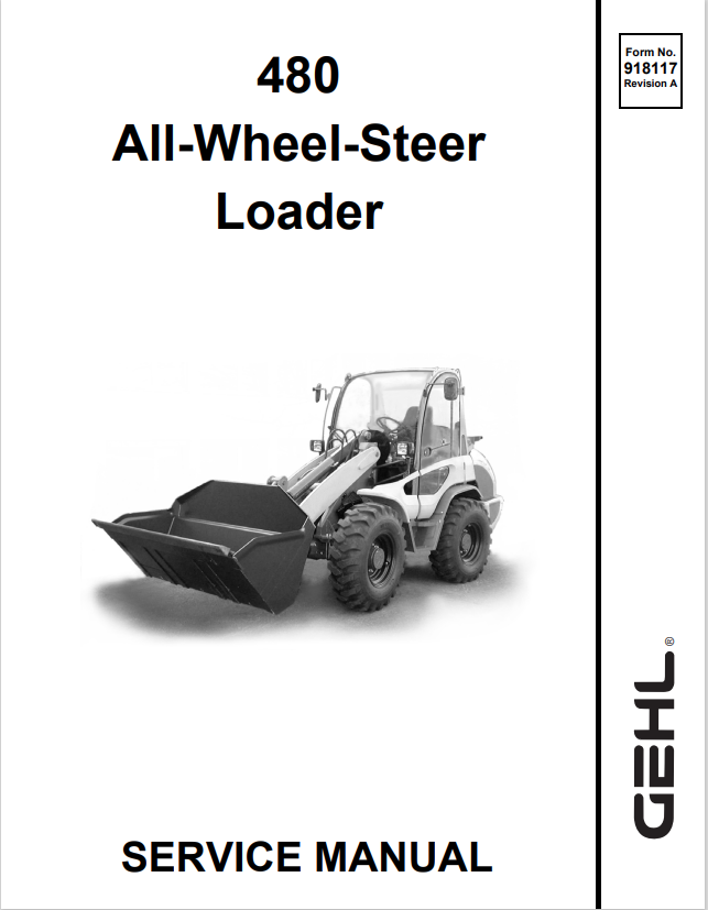 GEHL 480 ALL WHEEL STEER LOADER SERVICE MANUAL 918117 - PDF