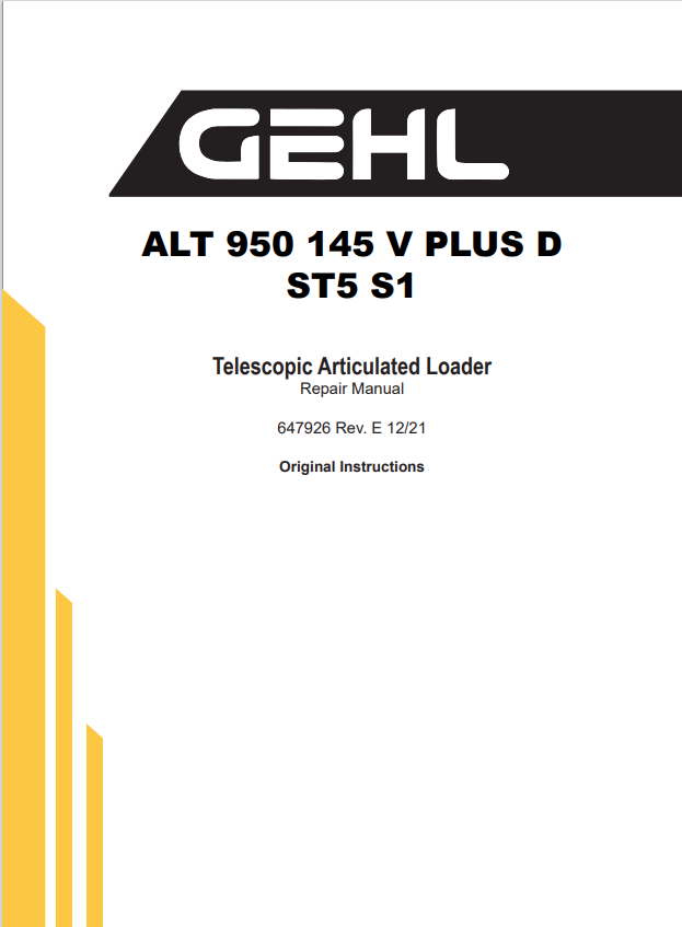 GEHL ALT 950 145 V PLUS D ST5 S1 TELESCOPIC ARTICULATED LOADER REPAIR MANUAL 647926 - PDF