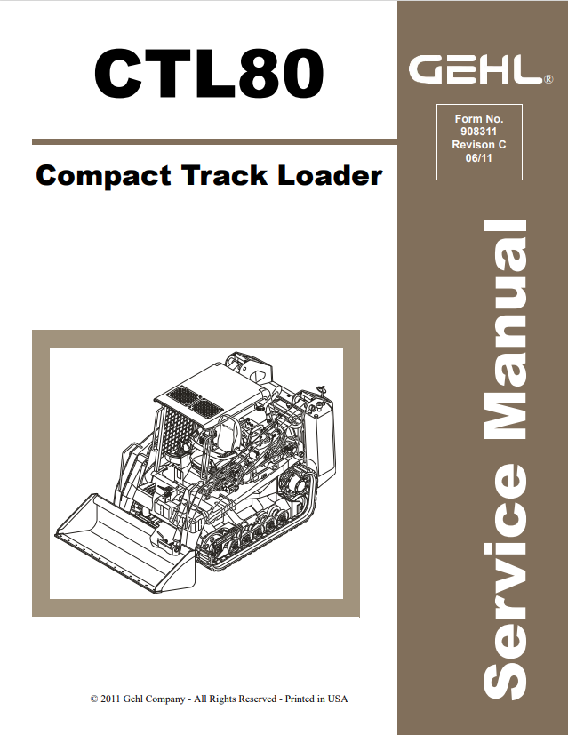 GEHL CTL80 COMPACT TRACK LOADER SERVICE MANUAL 908311 - PDF