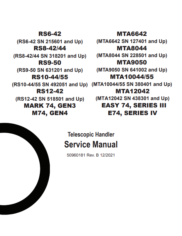 GEHL RS6-42, RS8-42/44, RS9-50, RS10-44/55, RS12-42, MARK 74,GEN3,M74 GEN4, MTA6642, MTA8044, MTA9050, MTA10044/55, MTA12042, EASY 74, SERIES III E74, SERIES IV TELESCOPIC HANDLER SERVICE MANUAL 50960181 - PDF
