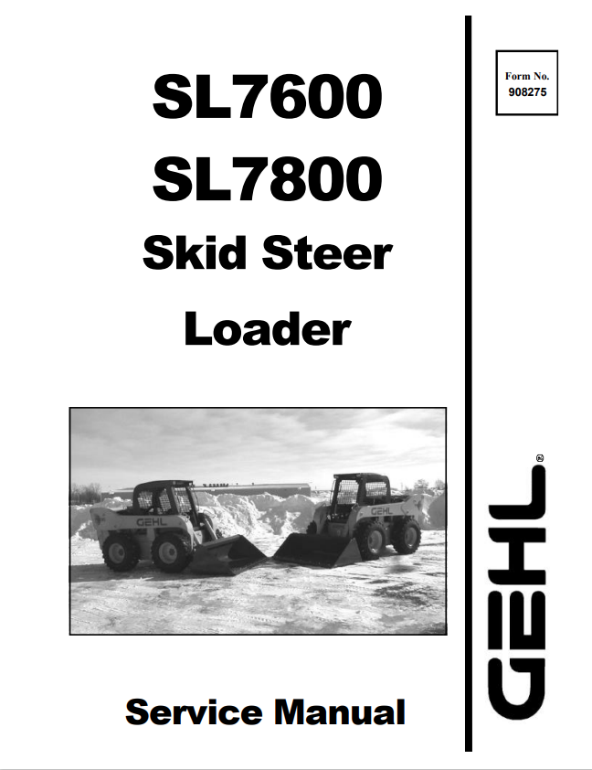 GEHL SL7600, SL7800 SKID STEER LOADER SERVICE MANUAL 908275 - PDF