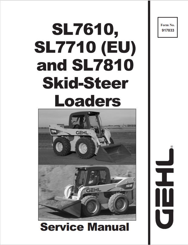 GEHL SL7610, SL7710 (EU) AND SL7810 SKID STEER LOADER SERVICE MANUAL 917033 - PDF