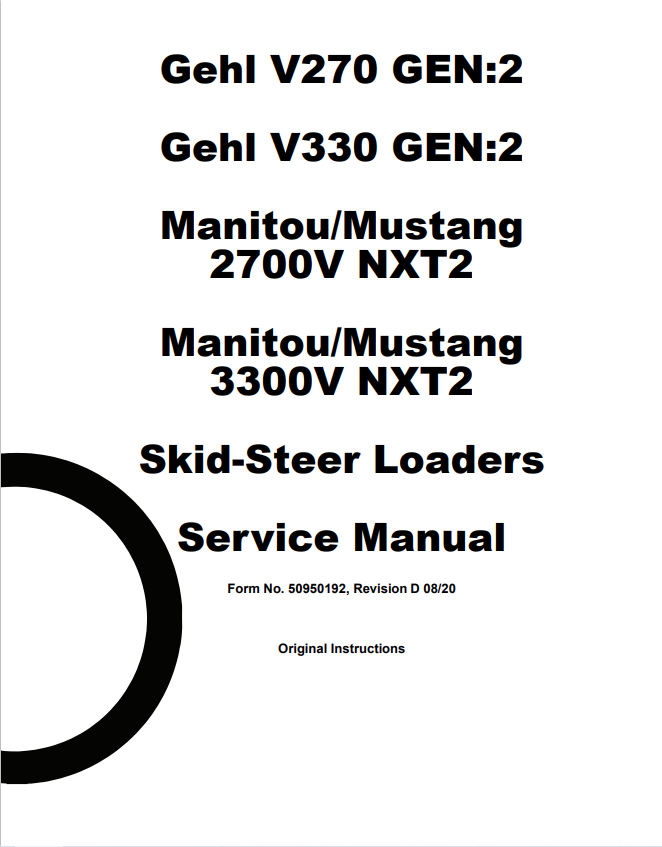 GEHL V270 GEN:2, V330 GEN:2, MANITOU/MUSTANG 2700V NXT2, 3300V NXT2 SKID STEER LOADER SERVICE MANUAL 50950192 - PDF