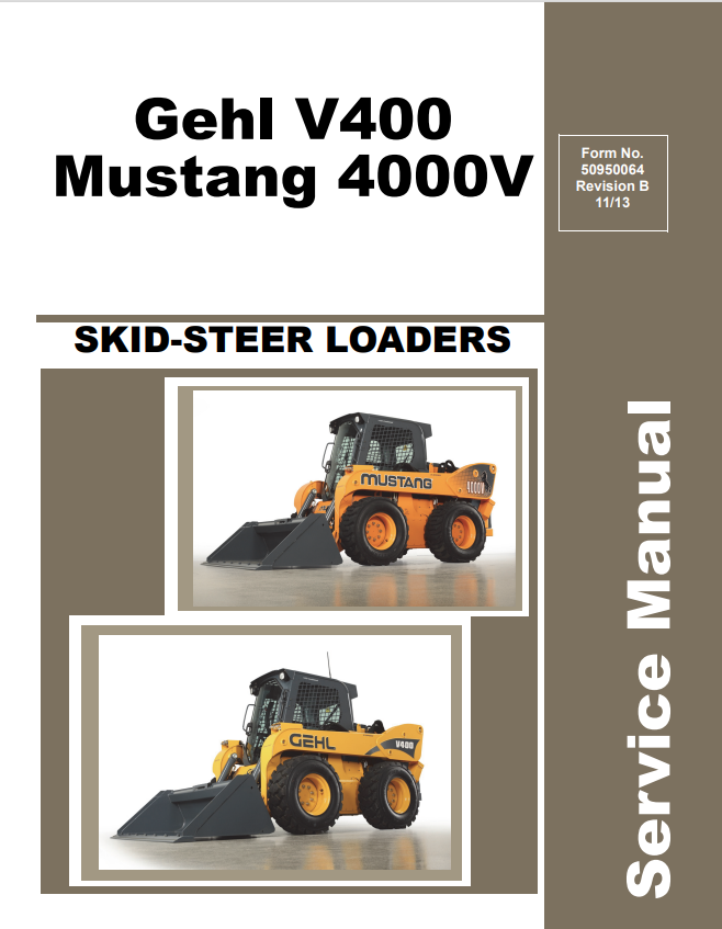 GEHL V400, MUSTANG 4000V SKID STEER LOADER SERVICE MANUAL 50950064 - PDF