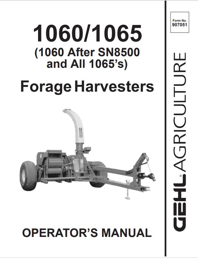 GHEL 1060, 1065 FORAGE HARVESTER OPERATOR MANUAL 907051- PDF