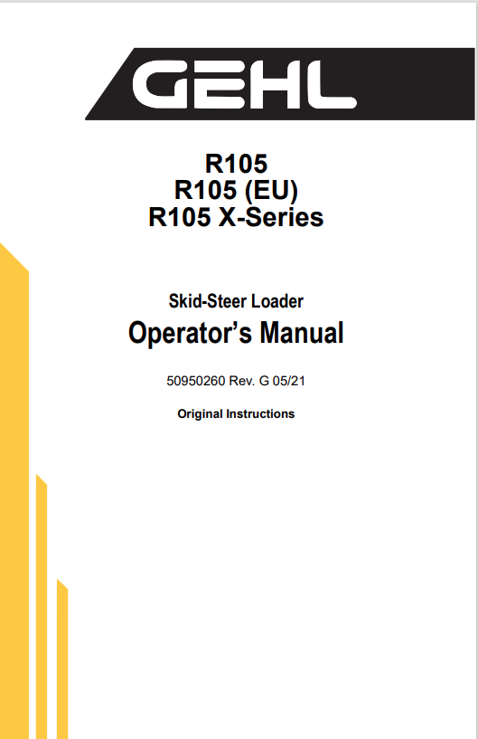 GHEL R105, R105 (EU), R105 X-SERIES SKID-STEER LOADER OPERATOR MANUAL 50950260 - PDF