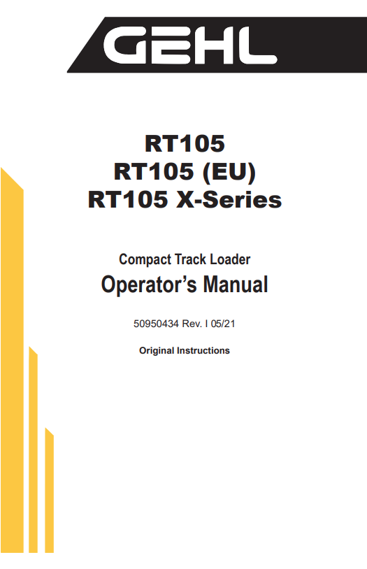 GHEL RT105, RT105 (EU), RT105 X-SERIES COMPACT TRACK LOADER OPERATOR MANUAL 50950434 - PDF