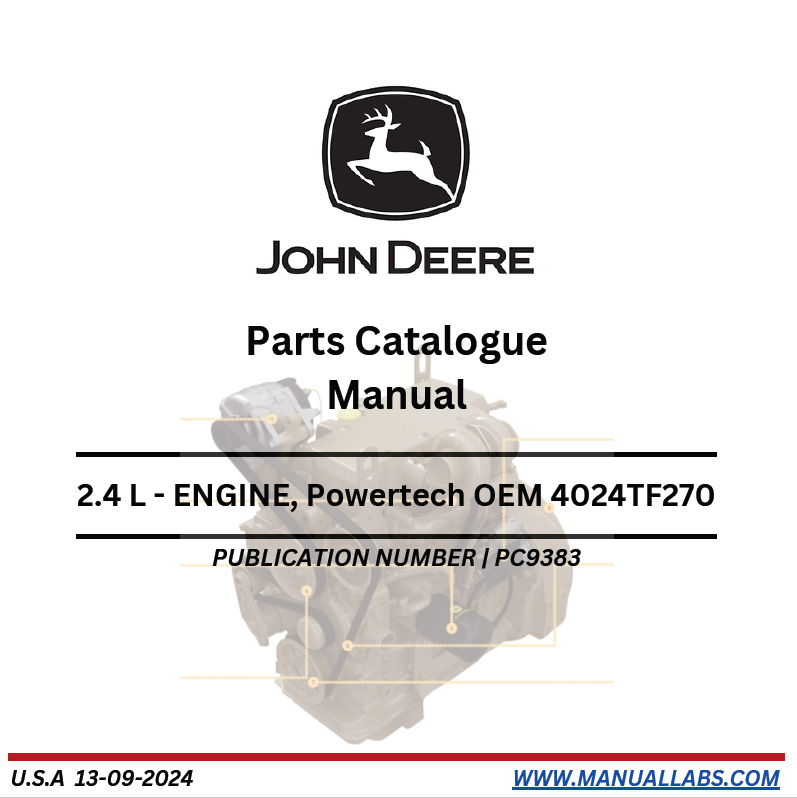 John Deere 2.4 L - ENGINE, Powertech OEM 4024TF270 Parts Catalogue Manual PC9383 PDF
