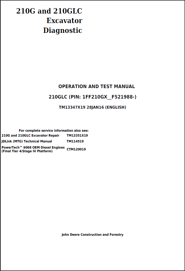 John Deere 210G and 210GLC Excavator Operation and Test Manual TM13347X19 PDF