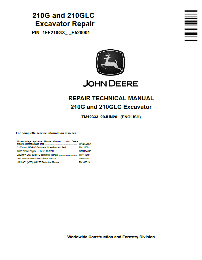 John Deere 210G and 210GLC Excavator Repair Technical Manual TM12333 PDF