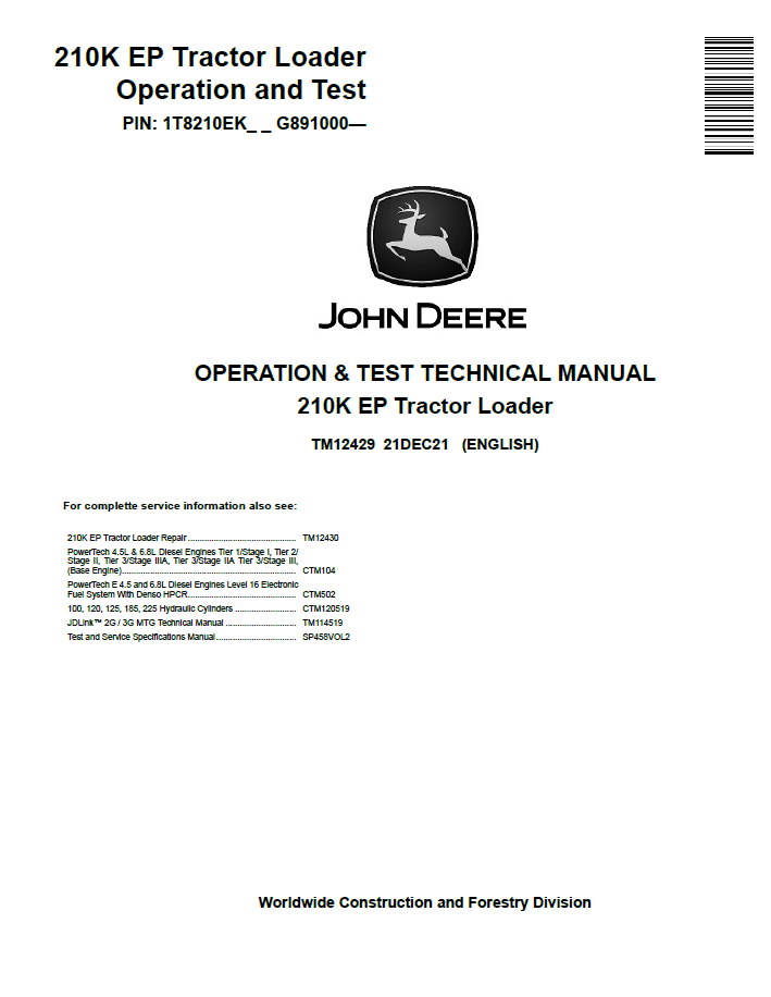 John Deere 210K EP TRACTOR LOADER Operation and Test Technical Manual TM12429 PDF