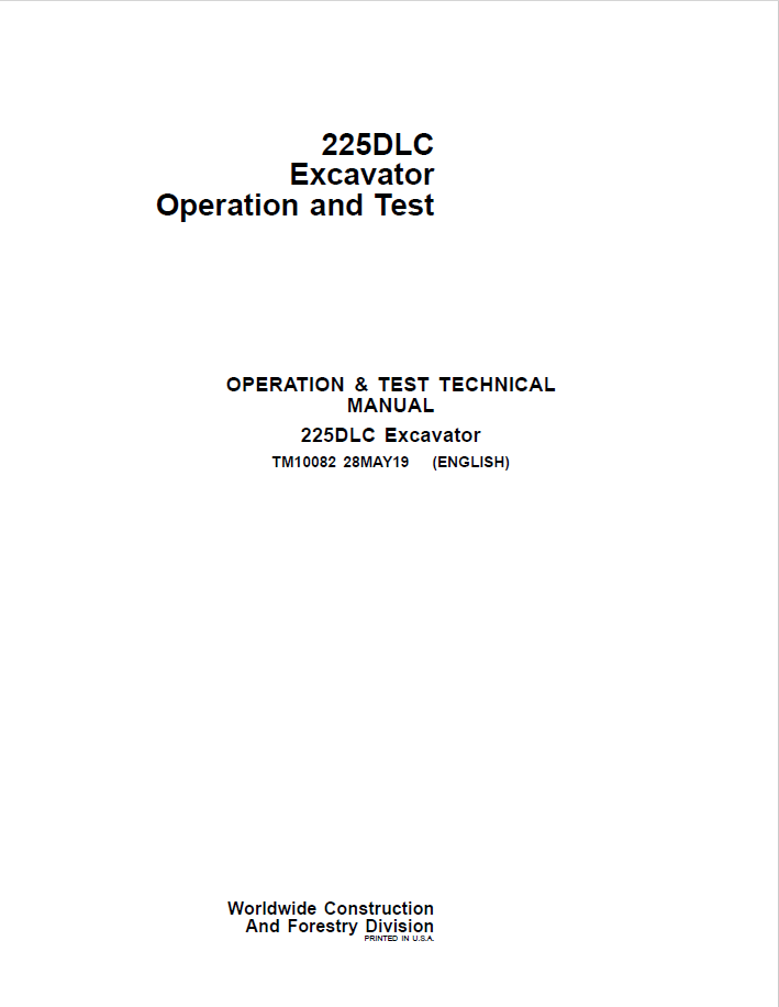 John Deere 225DLC Excavator Operation and Test Technical Manual TM10082 PDF