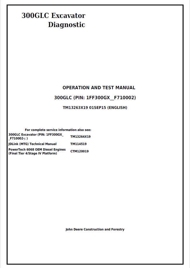 John Deere 300GLC Excavator Operation and Test Manual TM13263X19 PDF