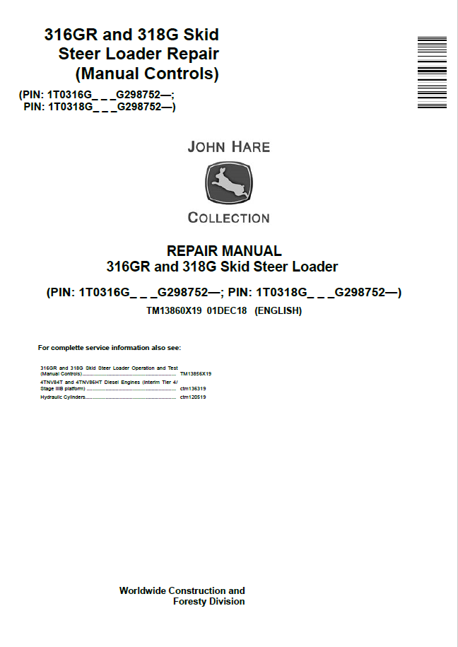 John Deere 316GR and 318G Steer Loader Repair Manual TM13860X19 PDF
