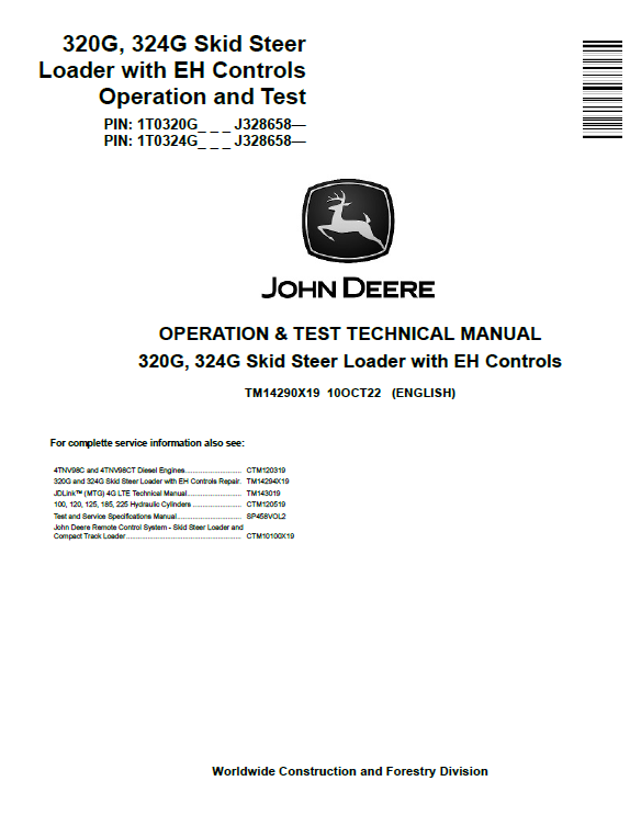 John Deere 320G, 324G Skid Steer Loader Operation and Test Technical Manual TM14290X19 PDF