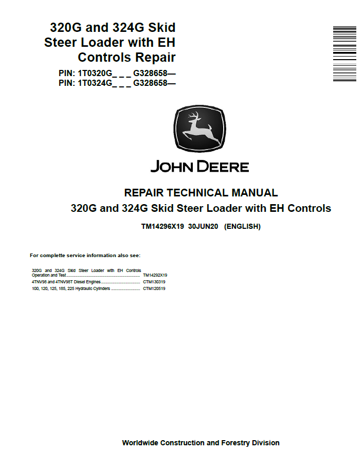 John Deere 320G and 324G Skid Steer Loader with EH Controls Repair Technical Manual TM14296X19 PDF
