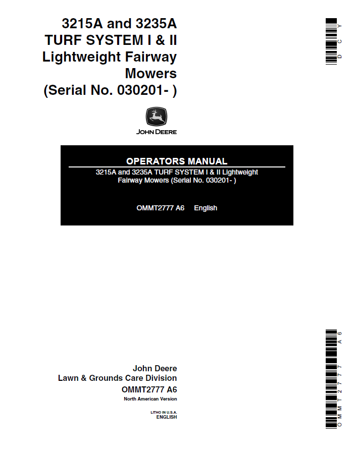 John Deere 3215A and 3235A TURF SYSTEM I & II Lightweight Fairway Mowers Operator Manual OMMT2777 PDF