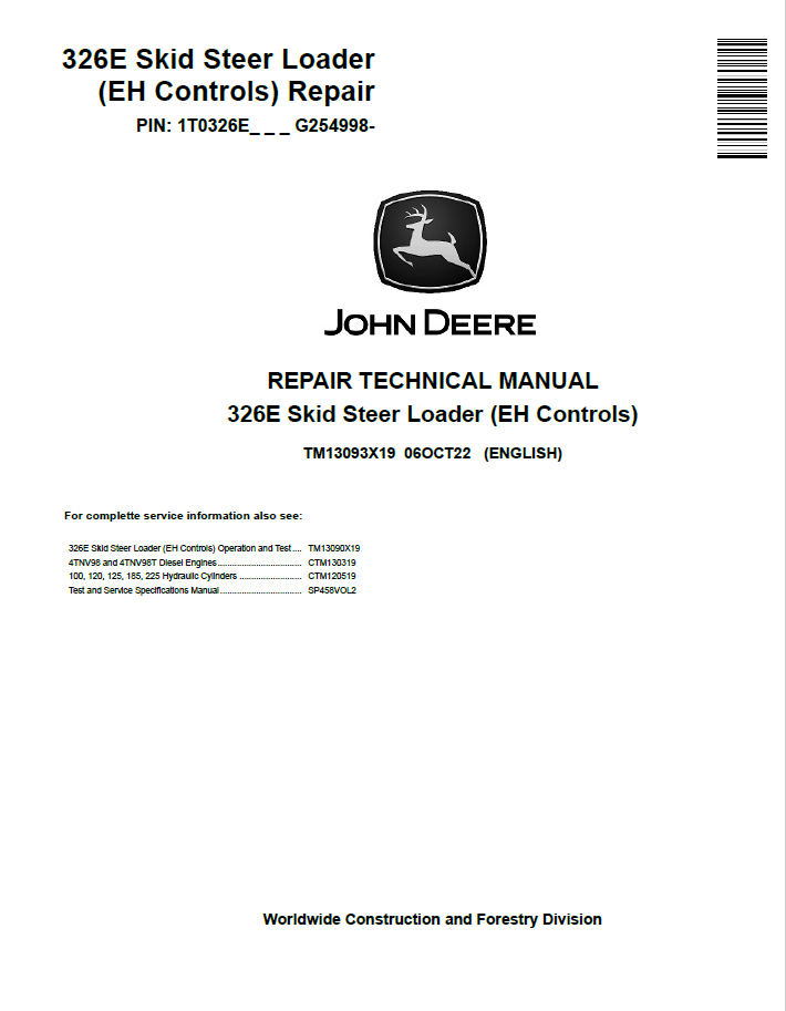 John Deere 326E Skid Steer Loader Repair Technical Manual TM13093X19 PDF