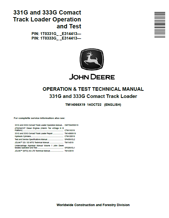John Deere 331G and 333G Comact Track Loader Operation and Test Technical Manual TM14066X19 PDF