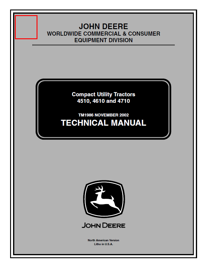 John Deere 4510, 4610 and 4710 Compact Utility Tractors Technical Manual TM1986 PDF
