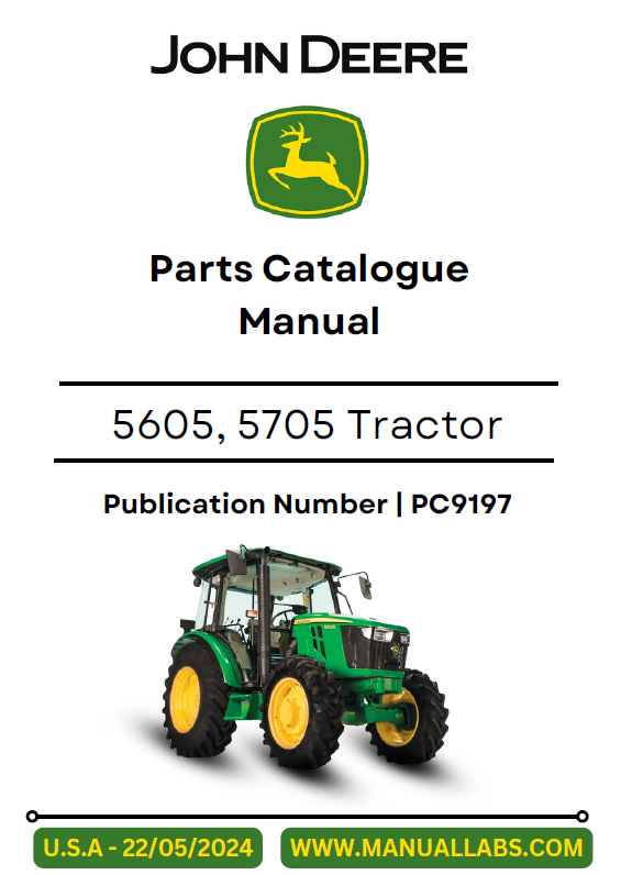 John Deere 5605, 5705 Tractor Parts Catalogue Manual PC9197 PDF