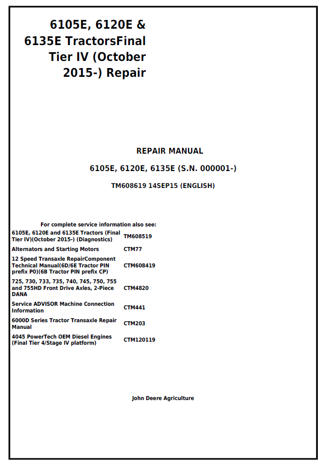 John Deere 6105E, 6120E, 6135E Tractors Tier IV Repair Manual TM608619 PDF