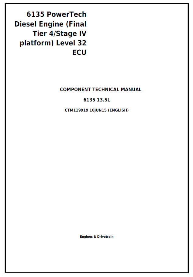 John Deere 6135 13.5L Diesel Engines (Final Tier 4/Stage IV platform) Level 32 ECU Component Technical Manual CTM119919 PDF